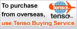 To purchase from overseas, use Tenso Buying Service